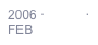 2006 · TEXT · 
FEB