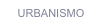 Urbanismo